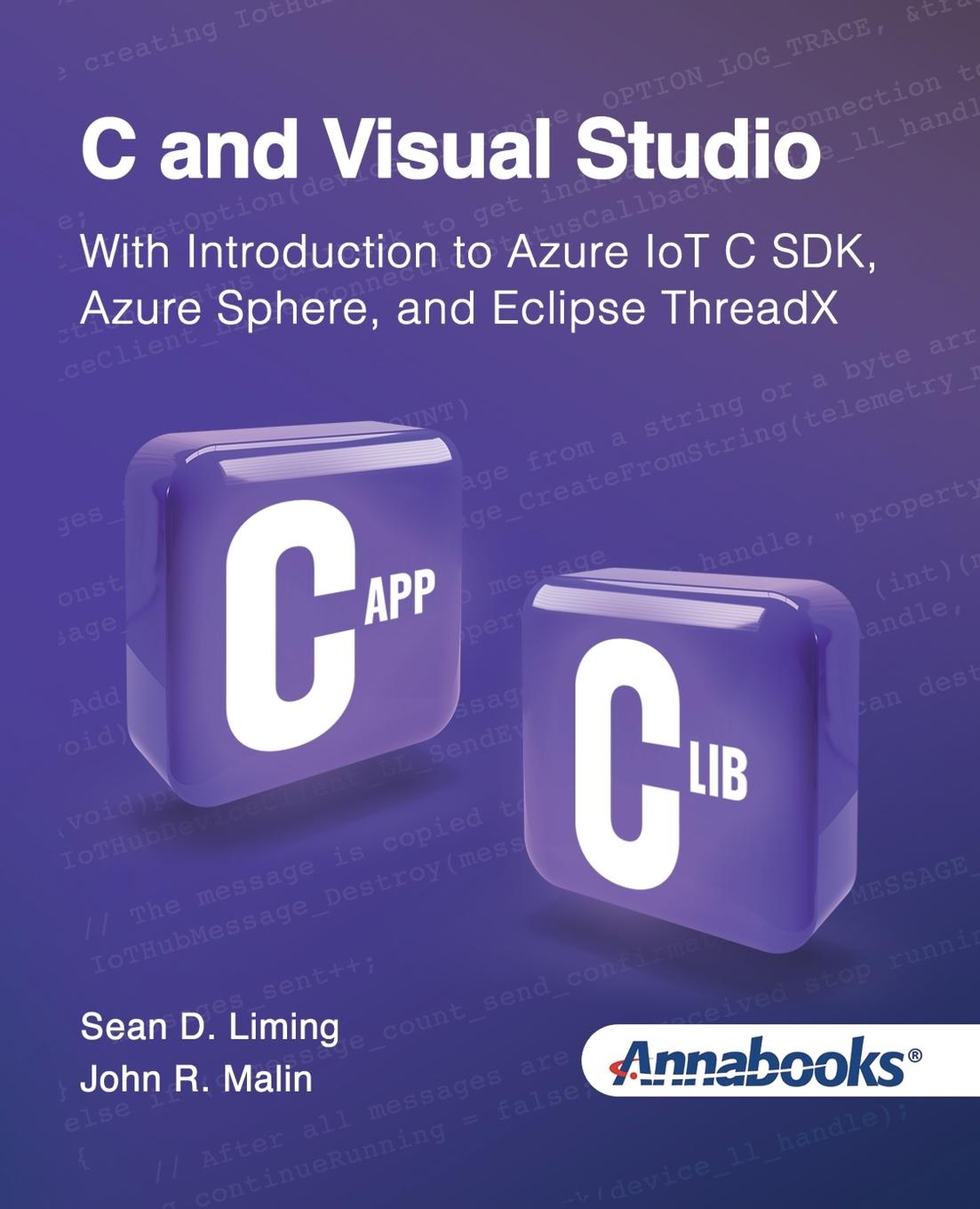 Cover: 9798985417227 | C and Visual Studio With Introduction to Azure IoT C SDK, Azure...