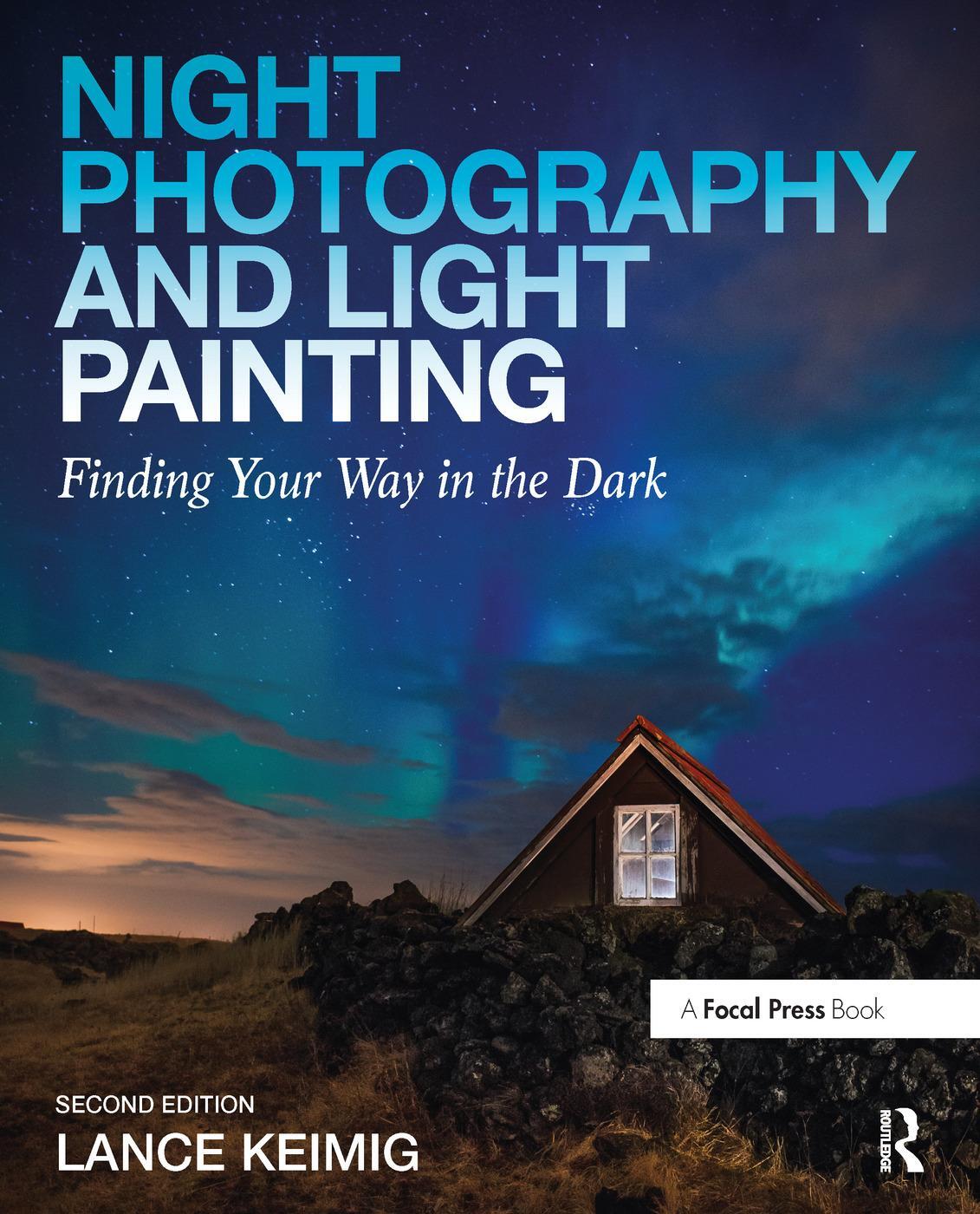 Cover: 9780415718981 | Night Photography and Light Painting | Finding Your Way in the Dark