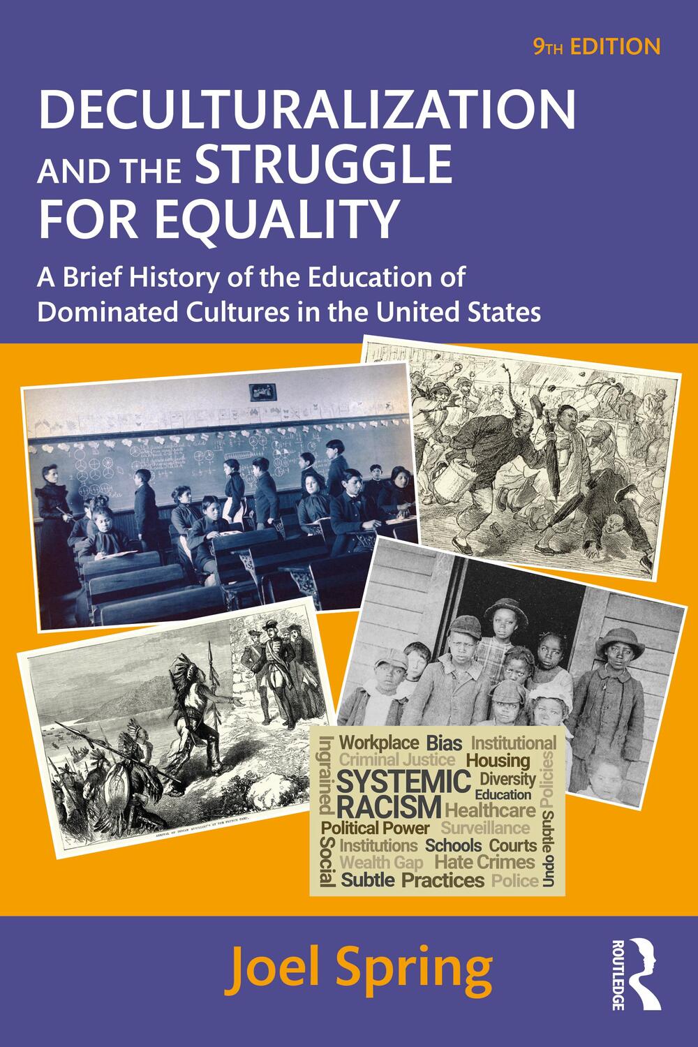 Cover: 9781032101576 | Deculturalization and the Struggle for Equality | Joel Spring | Buch