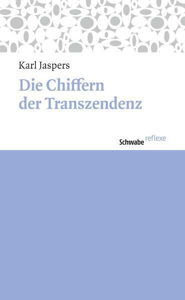 Cover: 9783796527678 | Chiffern der Transzendenz | Karl Jaspers | Taschenbuch | Deutsch