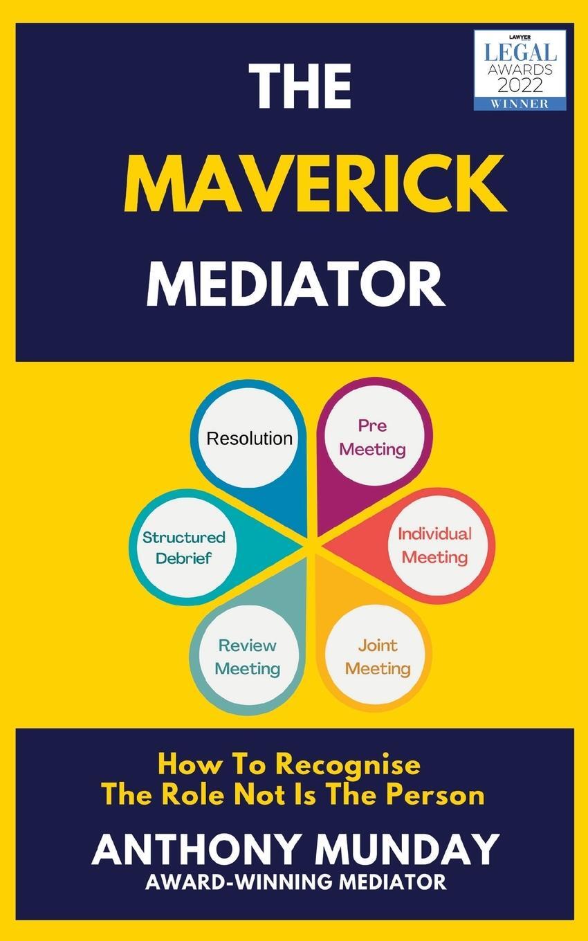 Cover: 9781803698472 | The Maverick Mediator | Anthony Munday | Taschenbuch | Paperback