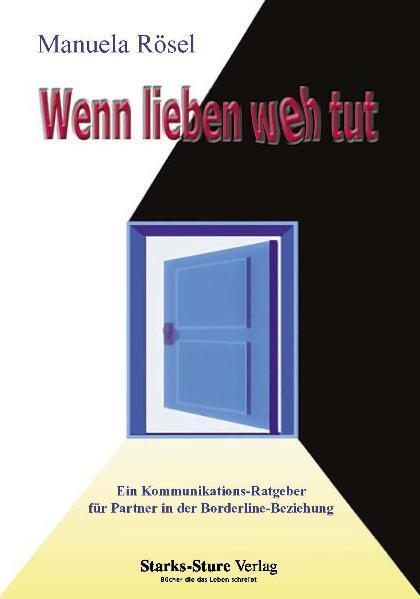 Cover: 9783980949675 | "Wenn lieben weh tut" | Manuela Rösel | Taschenbuch | Deutsch | 2006