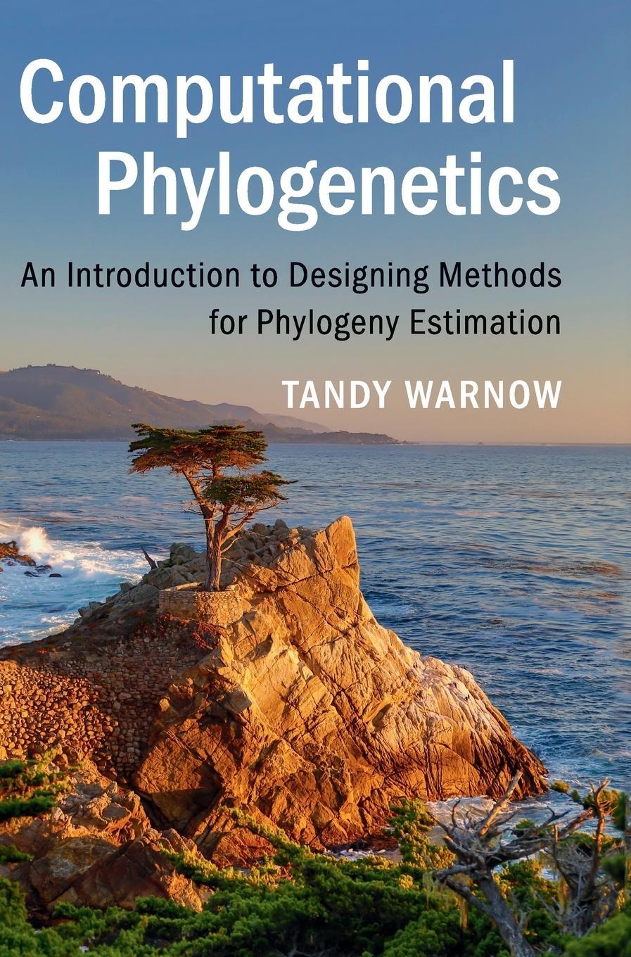 Cover: 9781107184718 | Computational Phylogenetics | Tandy Warnow | Buch | Englisch | 2017
