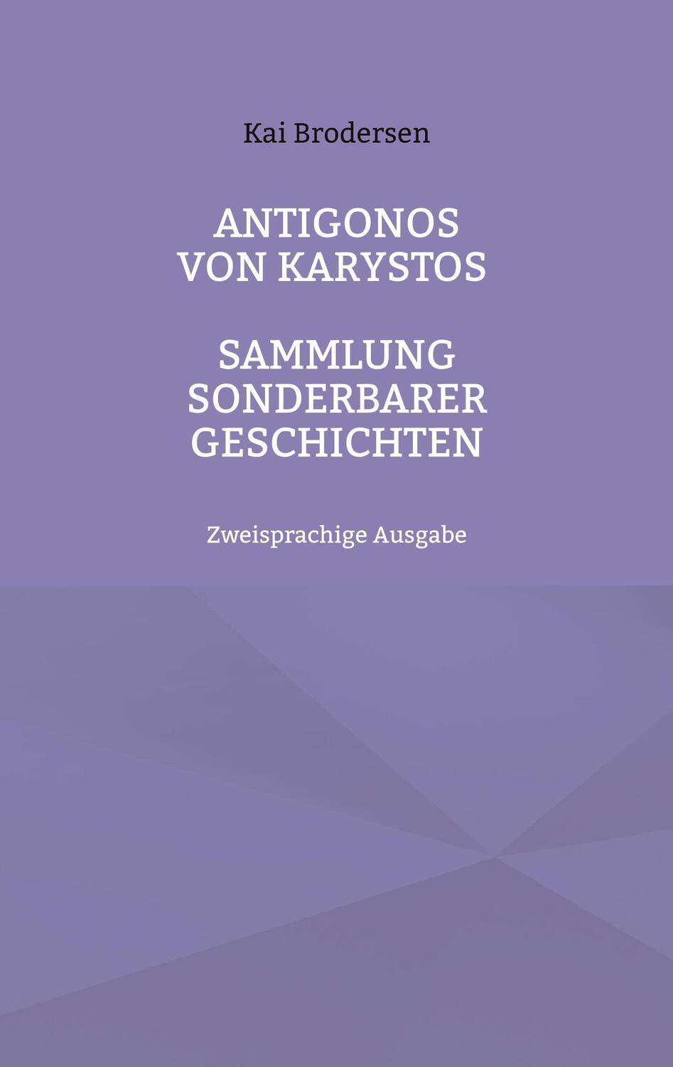 Cover: 9783939526575 | Antigonos von Karystos | Sammlung sonderbarer Geschichte | Brodersen