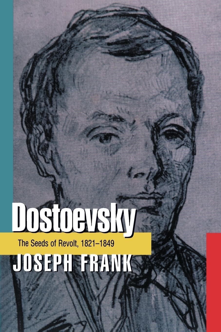 Cover: 9780691013558 | Dostoevsky | The Seeds of Revolt, 1821-1849 | Joseph Frank | Buch