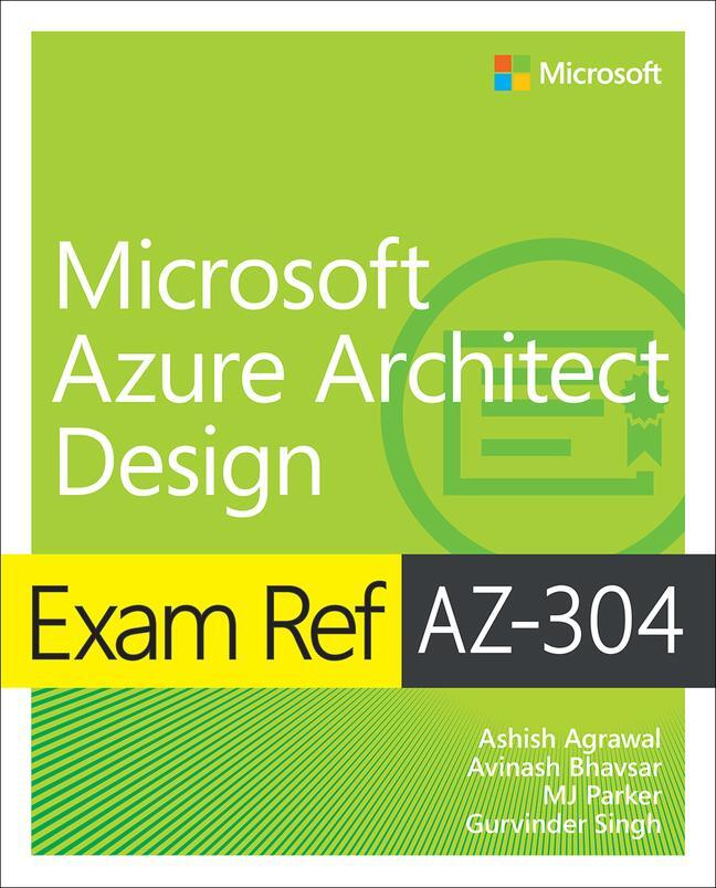 Cover: 9780137268894 | Exam Ref AZ-304 Microsoft Azure Architect Design | Agrawal (u. a.)