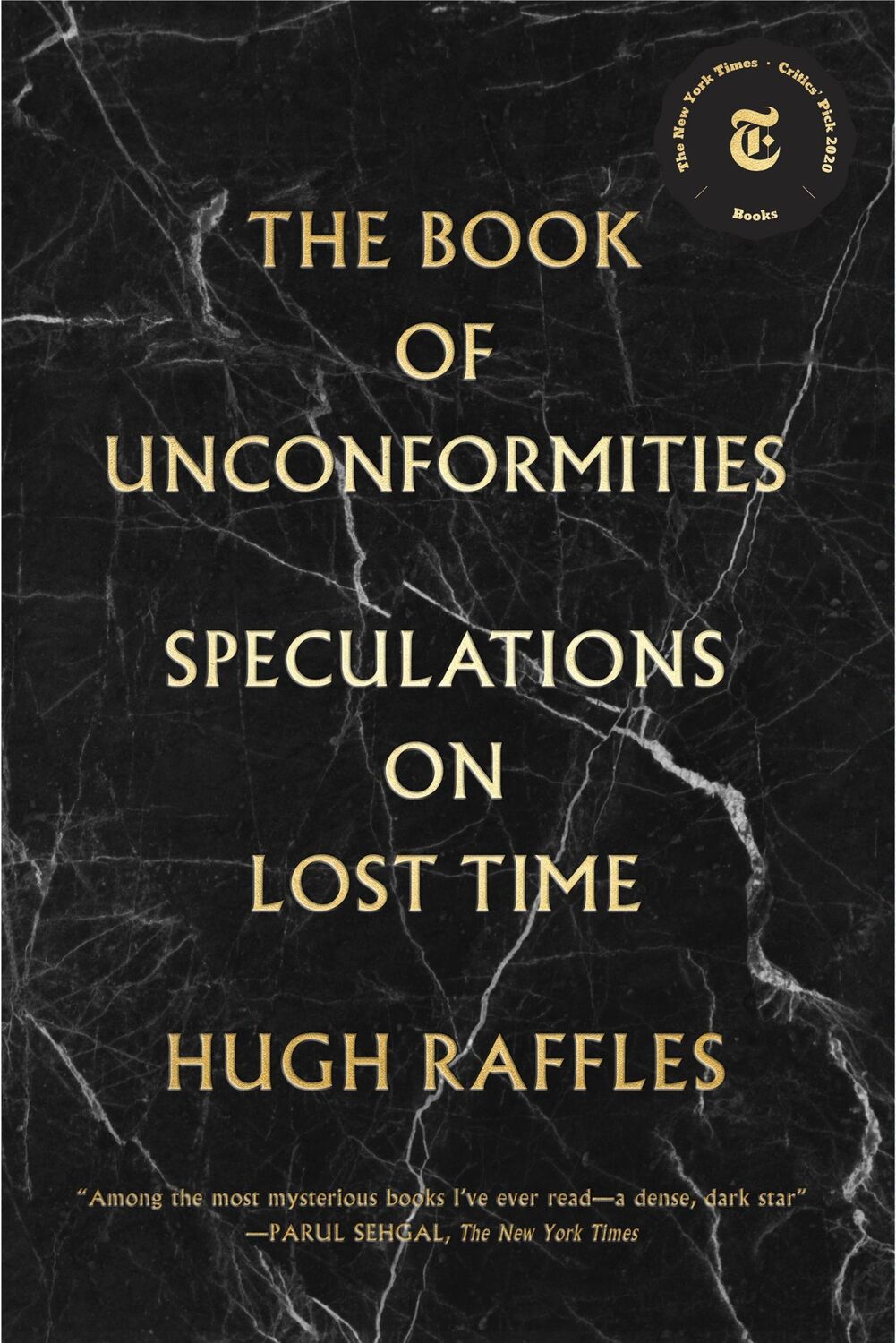 Cover: 9781891241734 | The Book of Unconformities | Speculations on Lost Time | Hugh Raffles