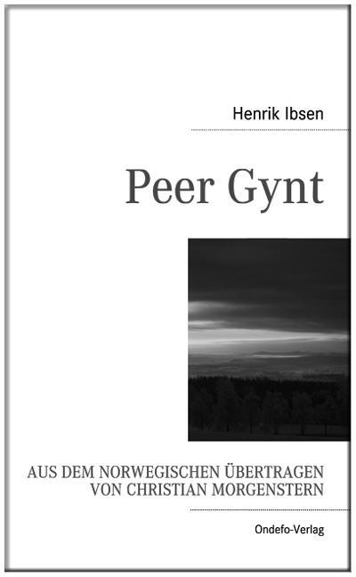 Cover: 9783939703082 | Peer Gynt | Henrik Ibsen (u. a.) | Taschenbuch | Paperback | Deutsch