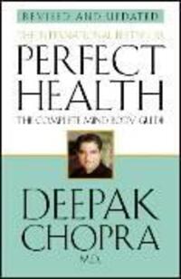 Cover: 9780553813678 | Perfect Health (Revised Edition) | Dr Deepak Chopra | Taschenbuch