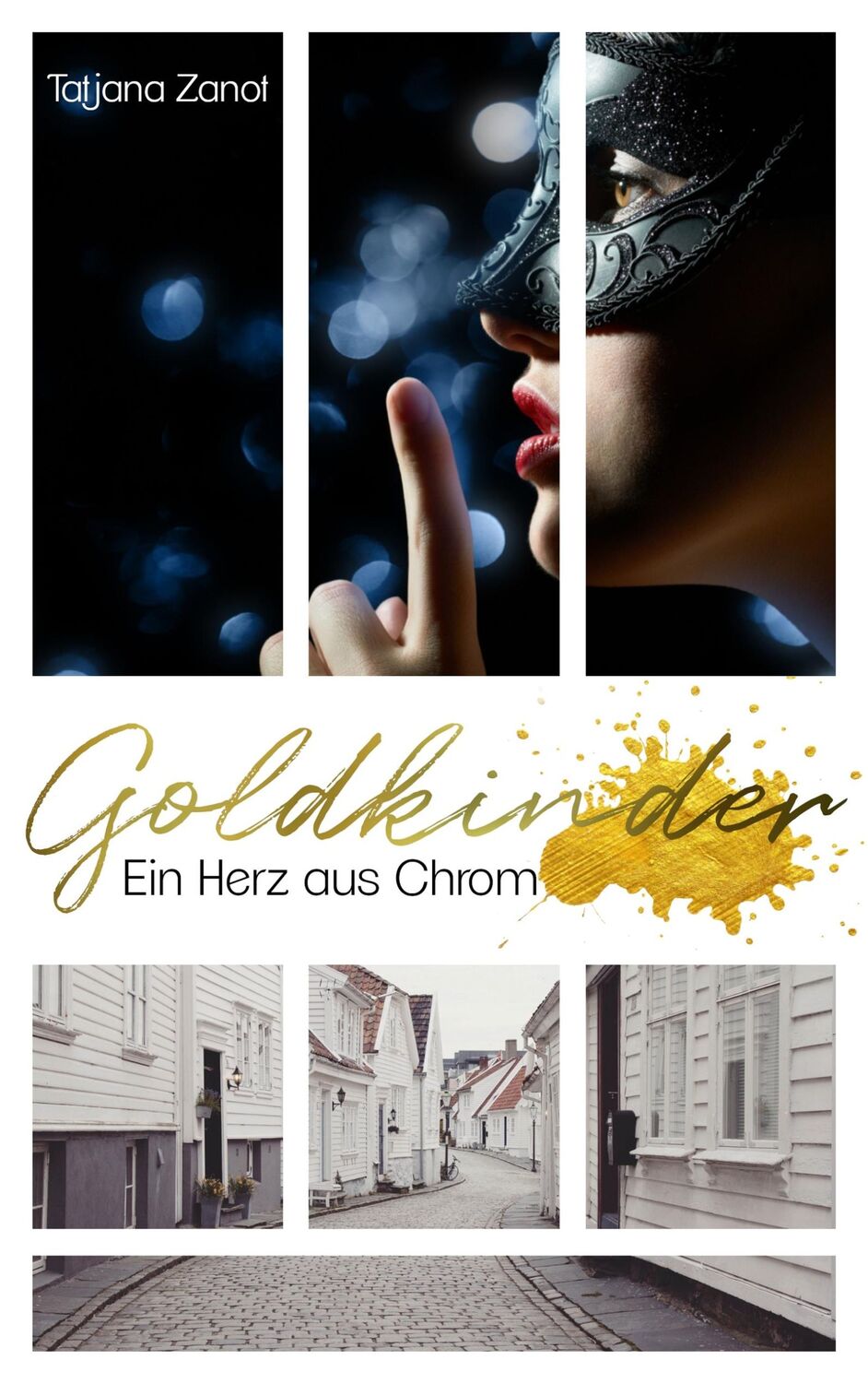 Cover: 9783751904230 | Goldkinder 1 | Ein Herz aus Chrom | Tatjana Zanot | Taschenbuch | 2020