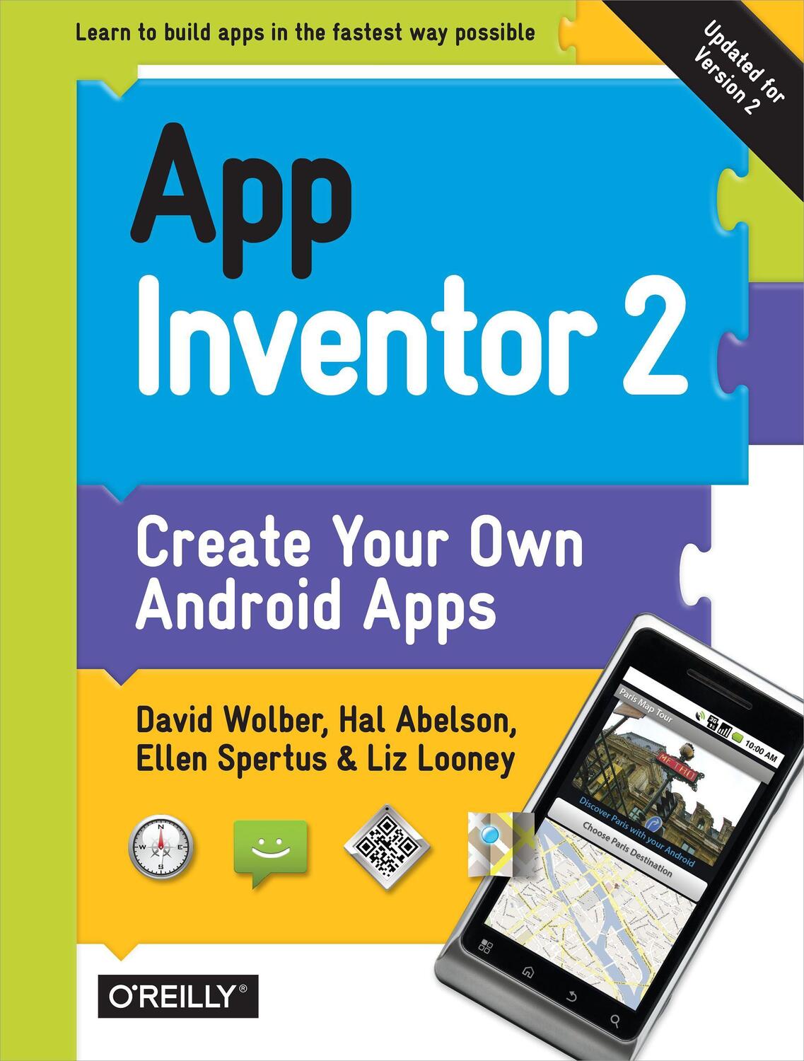 Cover: 9781491906842 | App Inventor 2: Create Your Own Android Apps | David Wolber (u. a.)