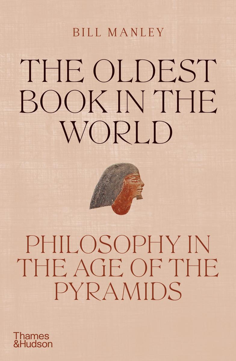 Bild: 9780500252321 | The Oldest Book in the World | Philosophy in the Age of the Pyramids