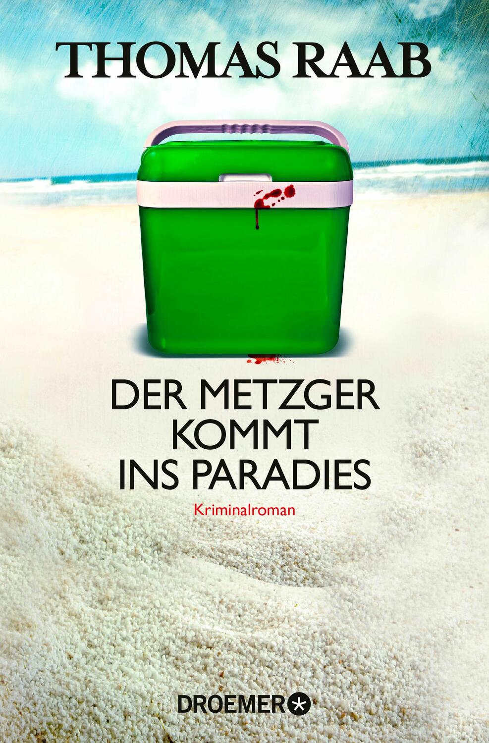 Cover: 9783426304143 | Der Metzger kommt ins Paradies | Thomas Raab | Taschenbuch | Deutsch