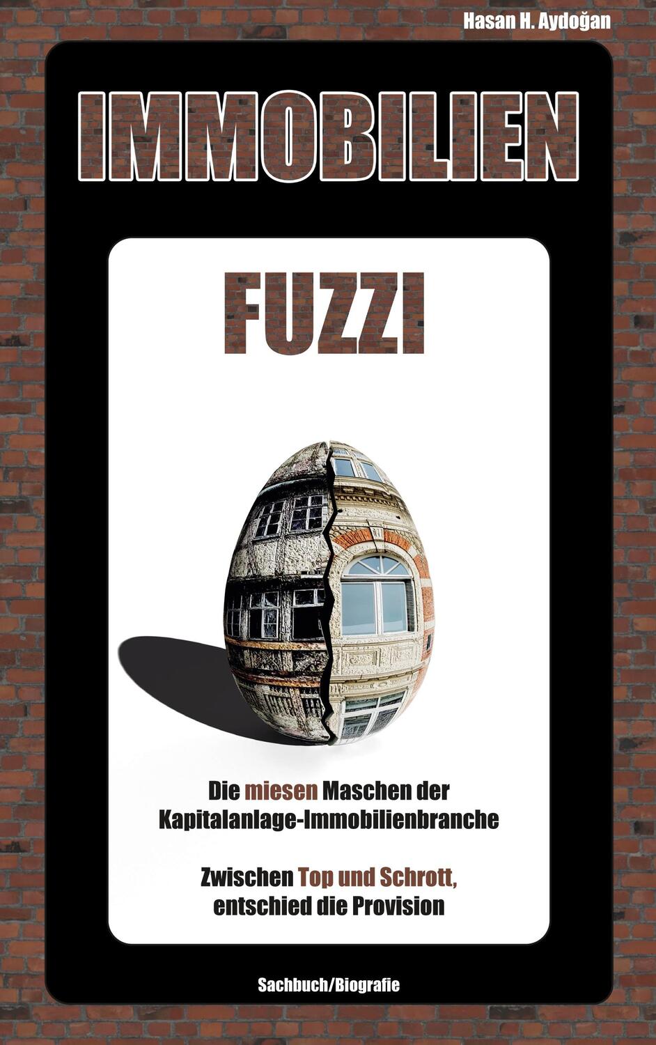 Cover: 9783756874514 | IMMOBILIENFUZZI | Hasan H. Aydogan | Taschenbuch | Paperback | Deutsch