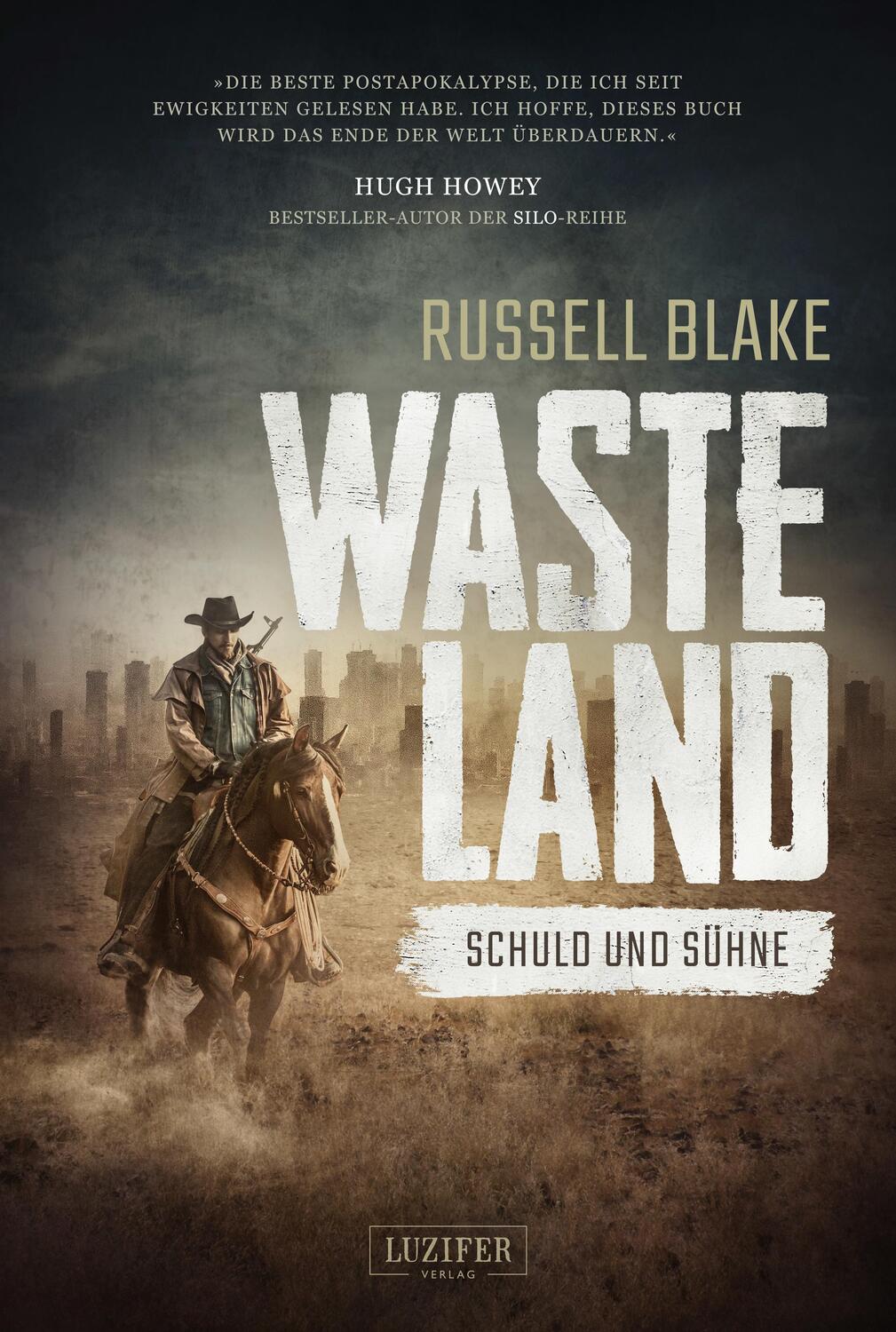 Cover: 9783958353510 | Wasteland: Schuld und Sühne | Endzeit-Thriller | Russell Blake | Buch