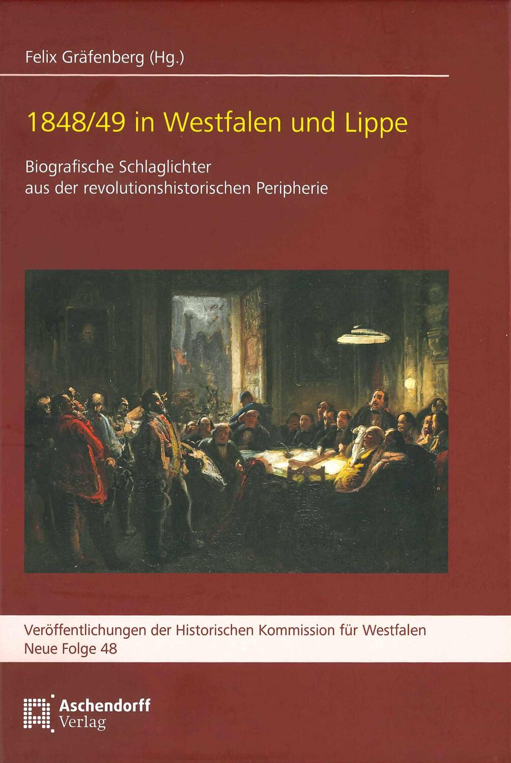 Cover: 9783402151501 | 1848/49 in Westfalen und Lippe | Felix Gräfenberg | Taschenbuch | 2023