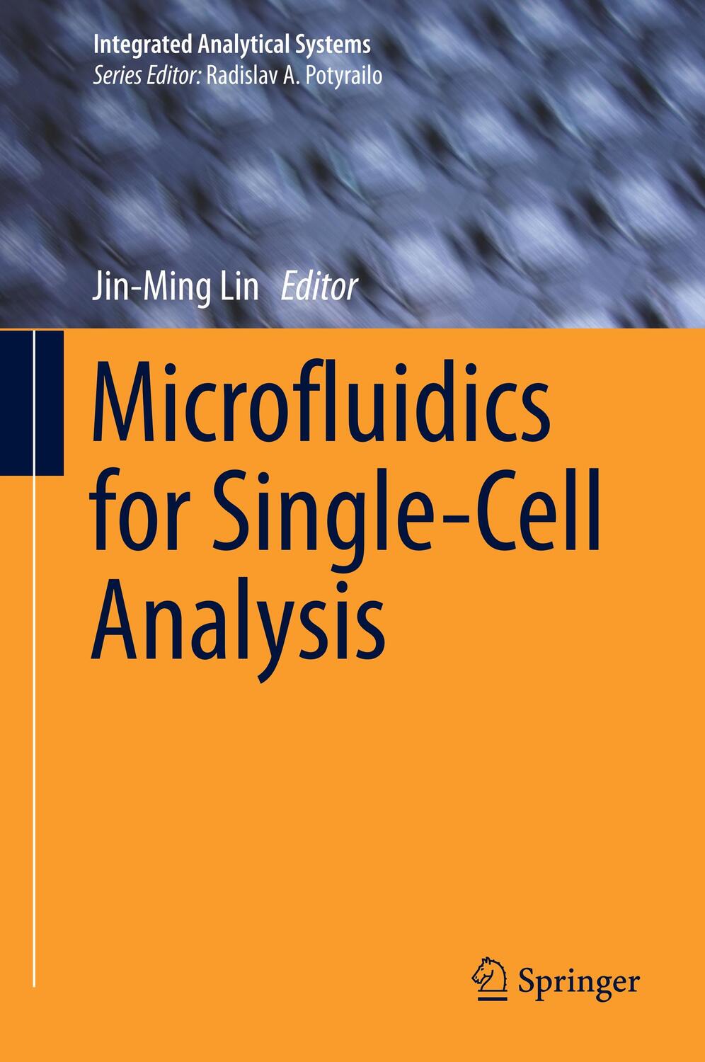 Cover: 9789813297289 | Microfluidics for Single-Cell Analysis | Jin-Ming Lin | Buch | vii