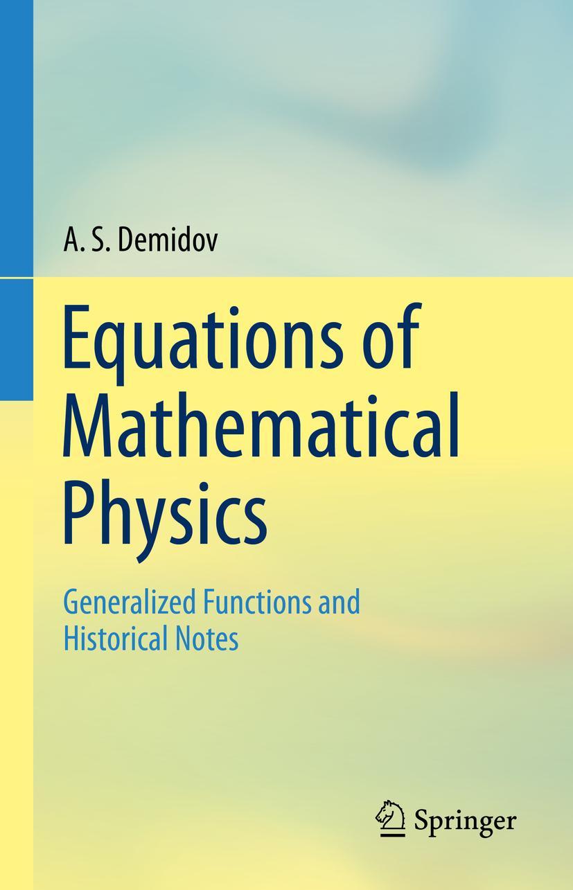 Cover: 9783031303579 | Equations of Mathematical Physics | A. S. Demidov | Buch | xv | 2023