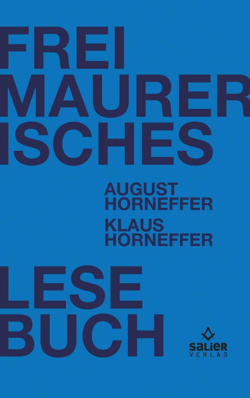 Cover: 9783962850289 | Freimaurerisches Lesebuch | August Horneffer (u. a.) | Taschenbuch
