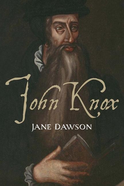 Cover: 9780300219708 | John Knox | Jane Dawson | Taschenbuch | Kartoniert / Broschiert | 2016