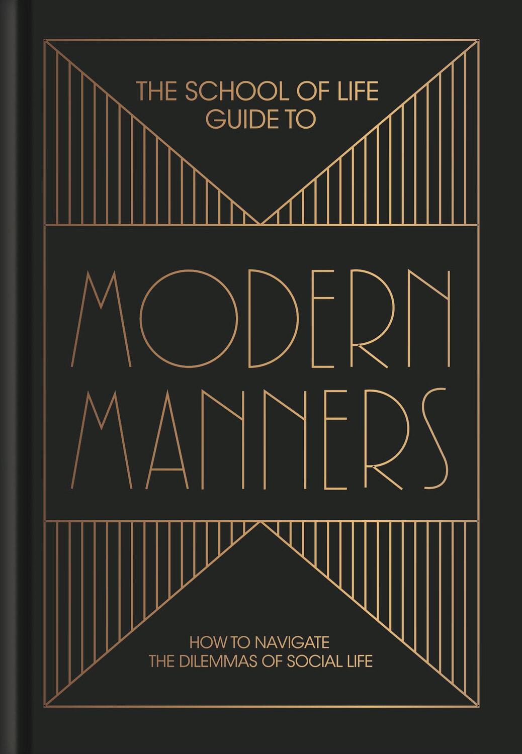 Cover: 9781912891146 | The School of Life Guide to Modern Manners | The School of Life | Buch