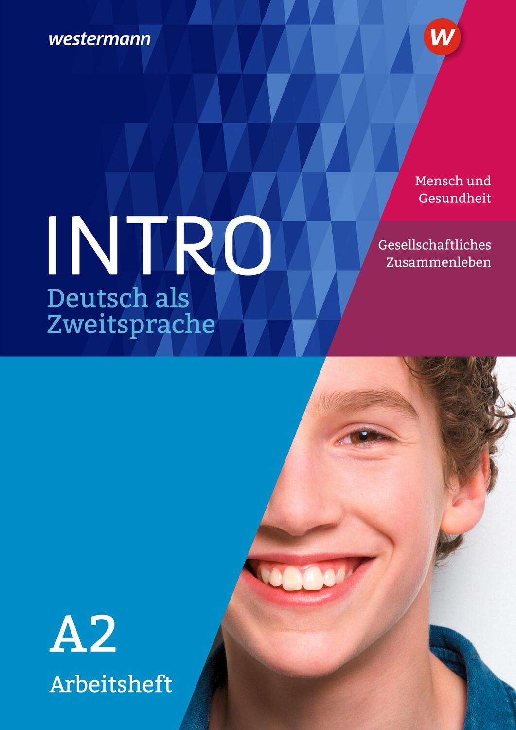 Cover: 9783507414372 | INTRO Deutsch als Zweitsprache A2. Arbeitsheft: Mensch und...