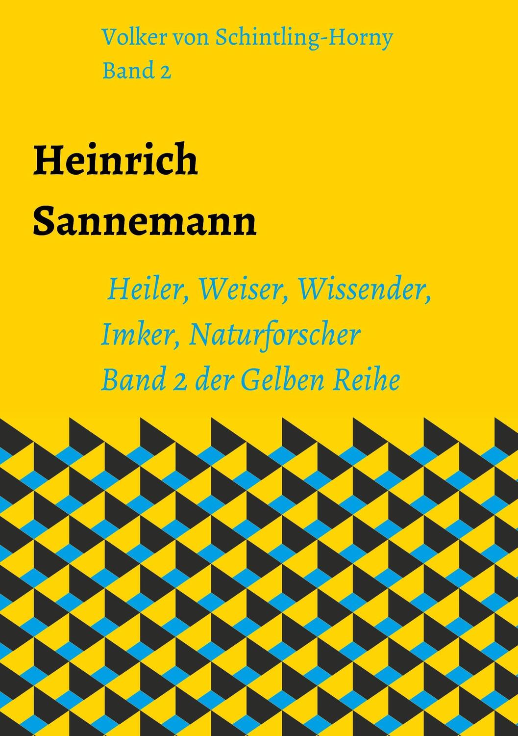 Cover: 9783743957695 | Heinrich Sannemann | Volker von Schintling-Horny | Taschenbuch | 2017