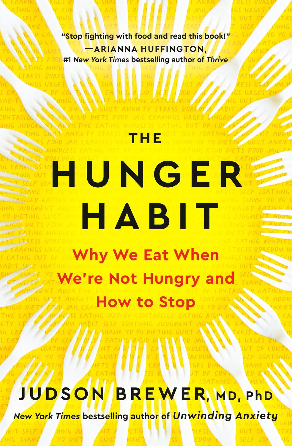 Cover: 9780593543252 | The Hunger Habit | Why We Eat When We're Not Hungry and How to Stop