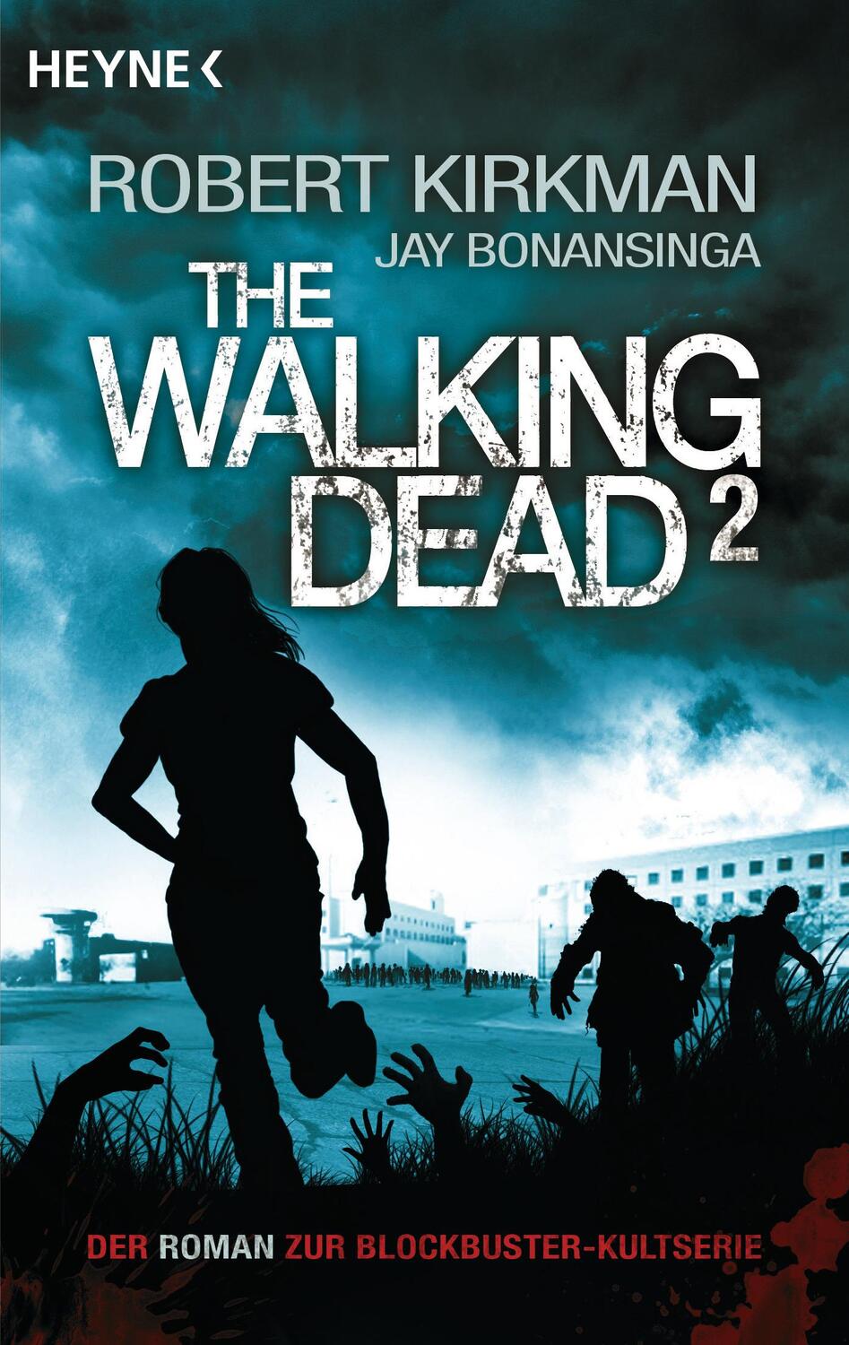 Cover: 9783453529533 | The Walking Dead 02 | Robert Kirkman (u. a.) | Taschenbuch | Deutsch