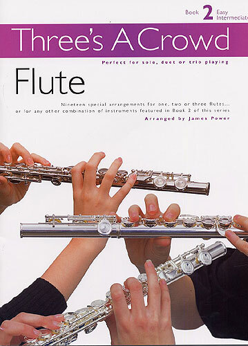 Cover: 9780711993761 | Flute: Book 2 Easy Intermediate | Taschenbuch | Three's a Crowd | 2003