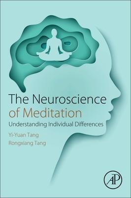 Cover: 9780128182666 | The Neuroscience of Meditation | Understanding Individual Differences
