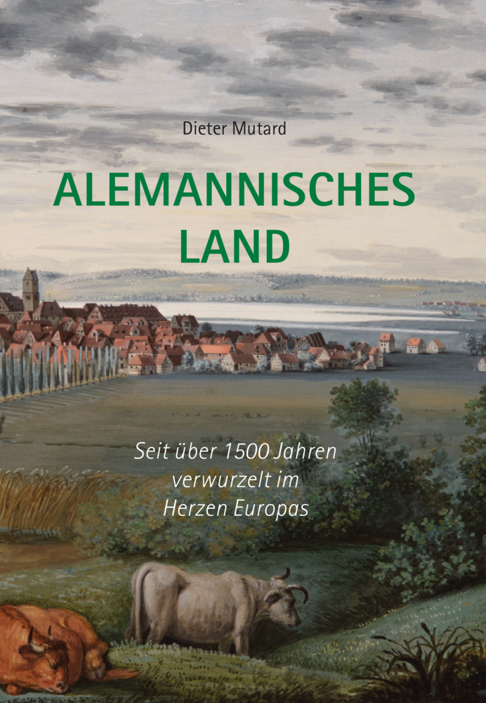Cover: 9783962293826 | Alemannisches Land | Dieter Mutard | Taschenbuch | Deutsch | 2022