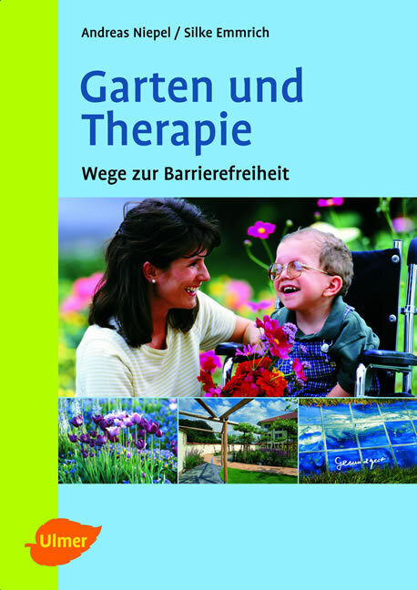 Cover: 9783800144433 | Garten und Therapie | Wege zur Barrierefreiheit | Niepel (u. a.)