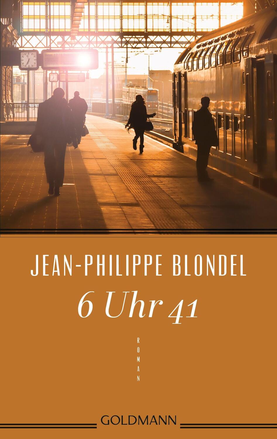 Cover: 9783442483747 | 6 Uhr 41 | Jean-Philippe Blondel | Taschenbuch | Deutsch | 2016