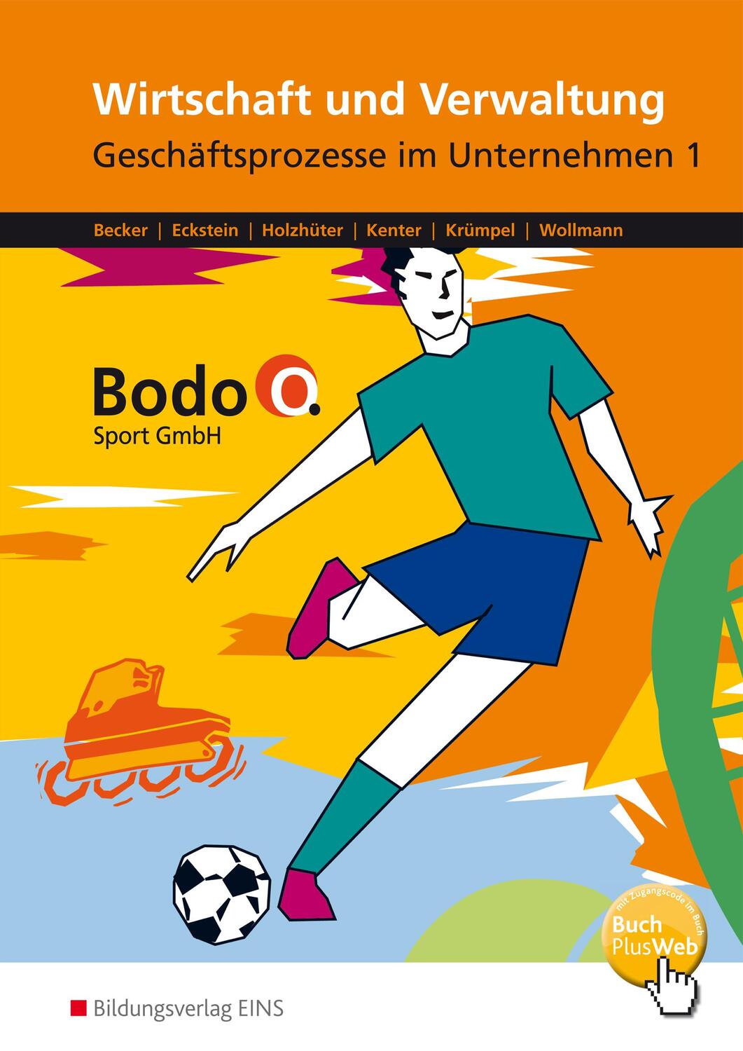 Cover: 9783427030942 | Bodo O. GmbH. Geschäftsprozesse im Unternehmen 1. Arbeitsheft....