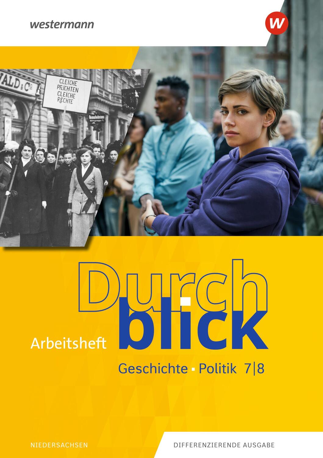 Cover: 9783141016376 | Durchblick Geschichte und Politik 7 / 8. Arbeitsheft. Für...
