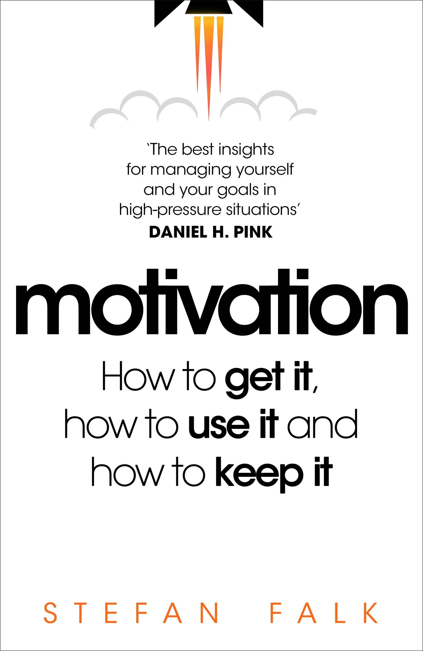 Cover: 9781035017034 | Motivation | How to get it, how to use it and how to keep it | Falk