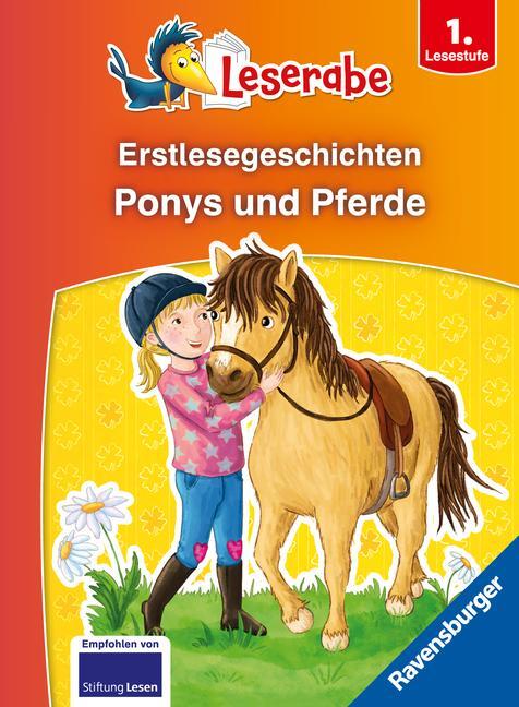 Cover: 9783473463473 | Erstlesegeschichten: Ponys und Pferde - Leserabe 1. Klasse -...