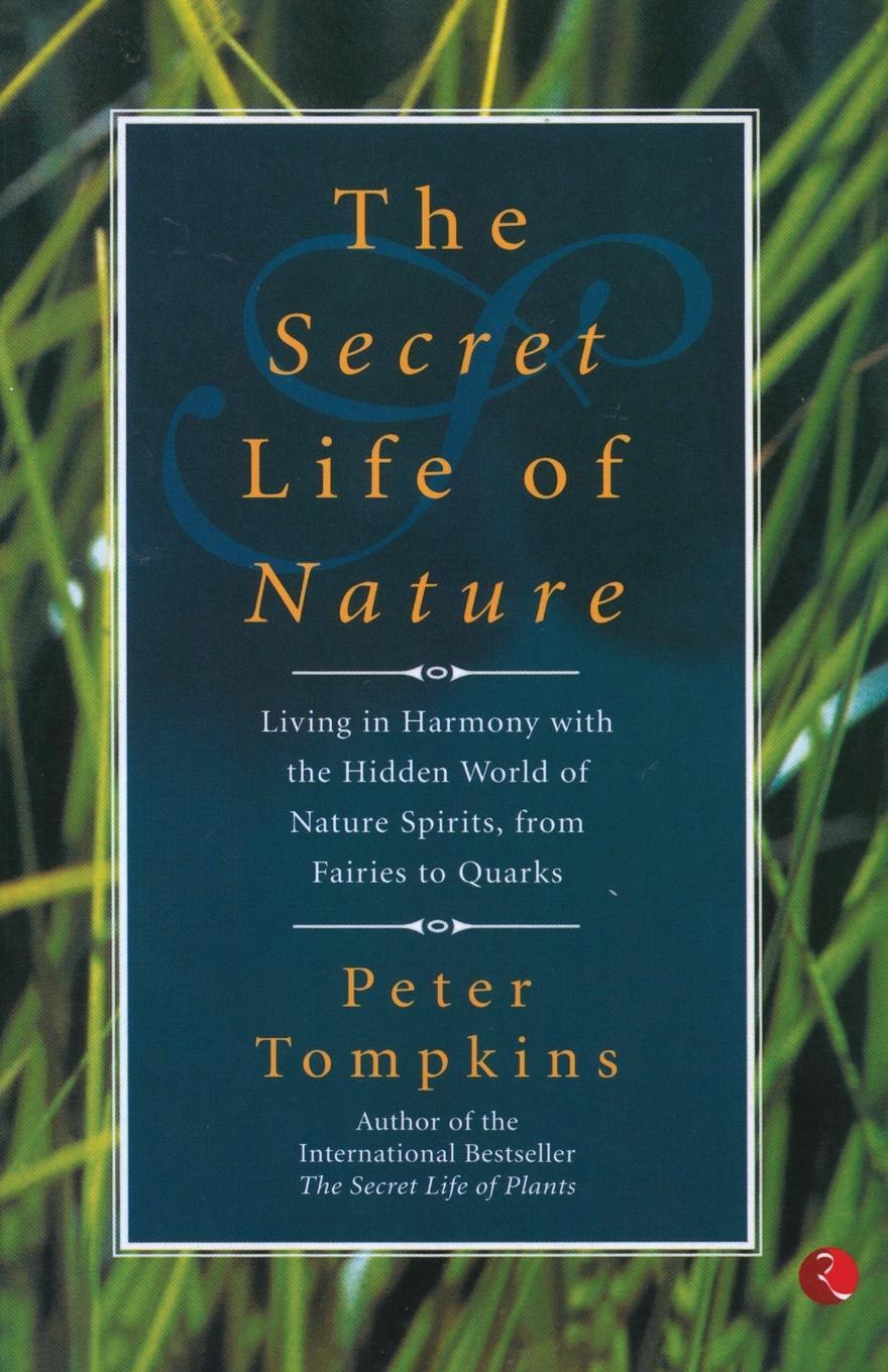 Cover: 9788129114440 | The Secret Life of Nature | Peter Tompkins | Taschenbuch | Paperback