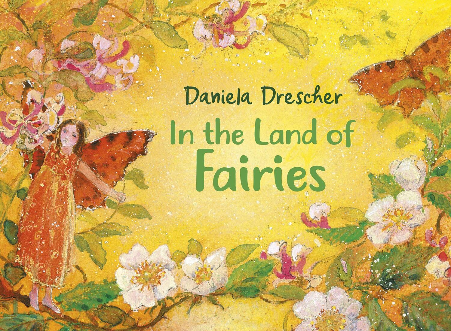Cover: 9781782507215 | In the Land of Fairies | Daniela Drescher | Buch | In the Land of