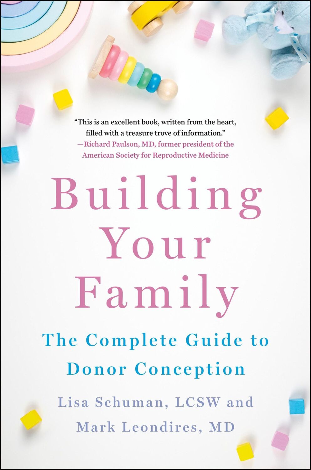 Autor: 9781250868268 | Building Your Family | The Complete Guide to Donor Conception | Buch