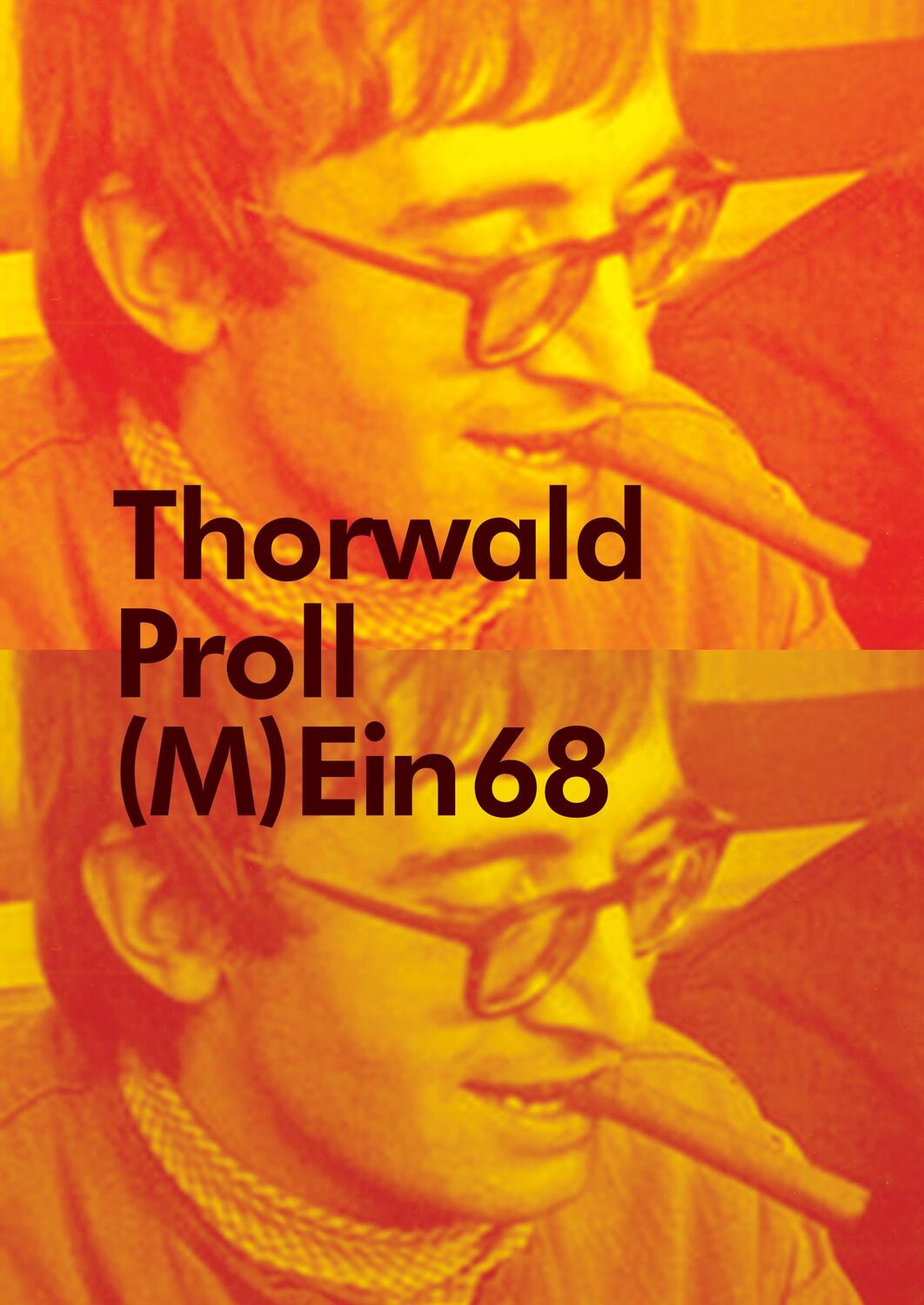 Cover: 9783748149903 | (M)Ein 68 | Thorwald Proll | Buch | HC gerader Rücken kaschiert
