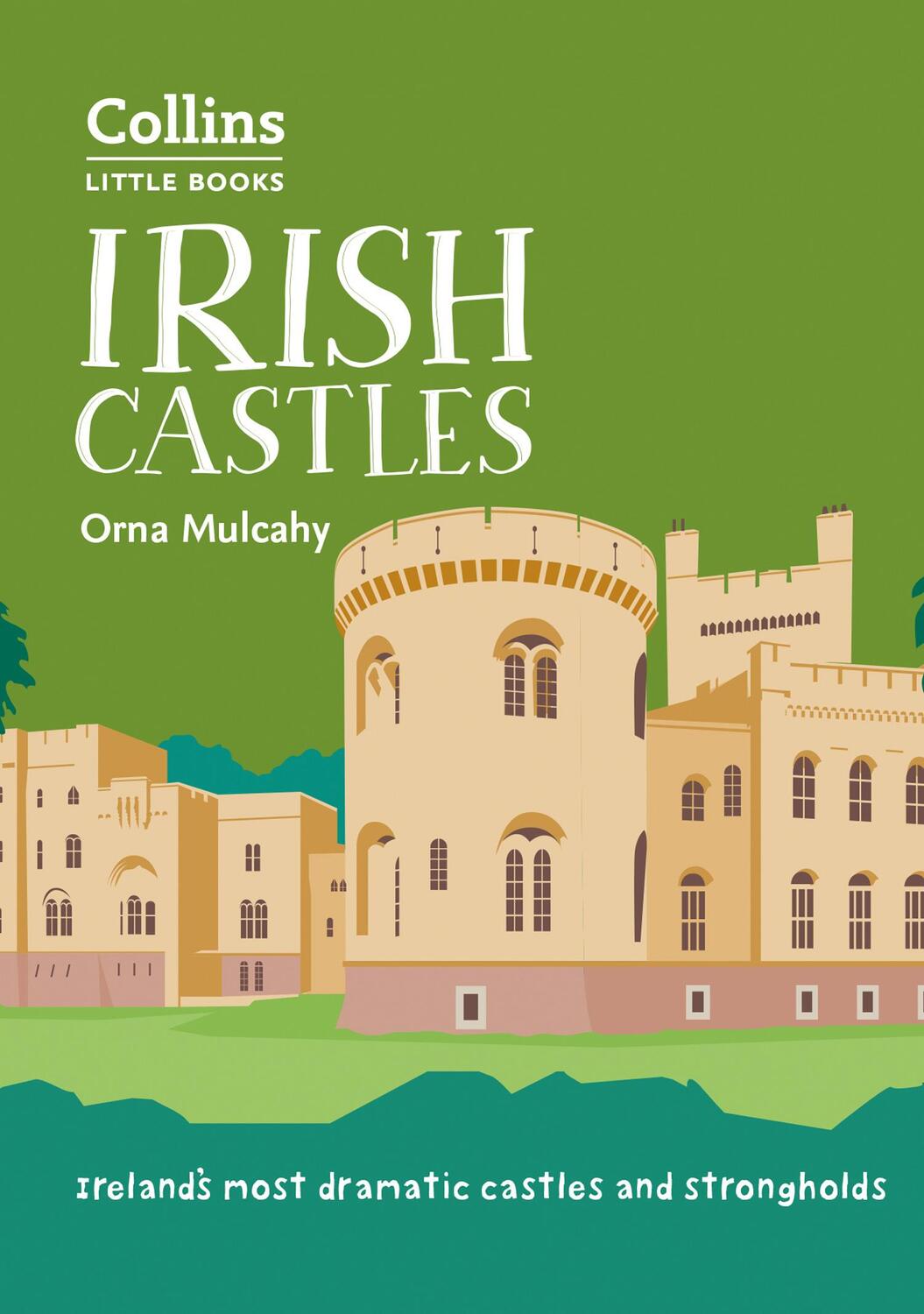 Cover: 9780008348229 | Irish Castles | Ireland'S Most Dramatic Castles and Strongholds | Buch