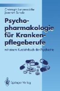 Cover: 9783540565987 | Psychopharmakologie für Krankenpflegeberufe | Lanzendörfer (u. a.)