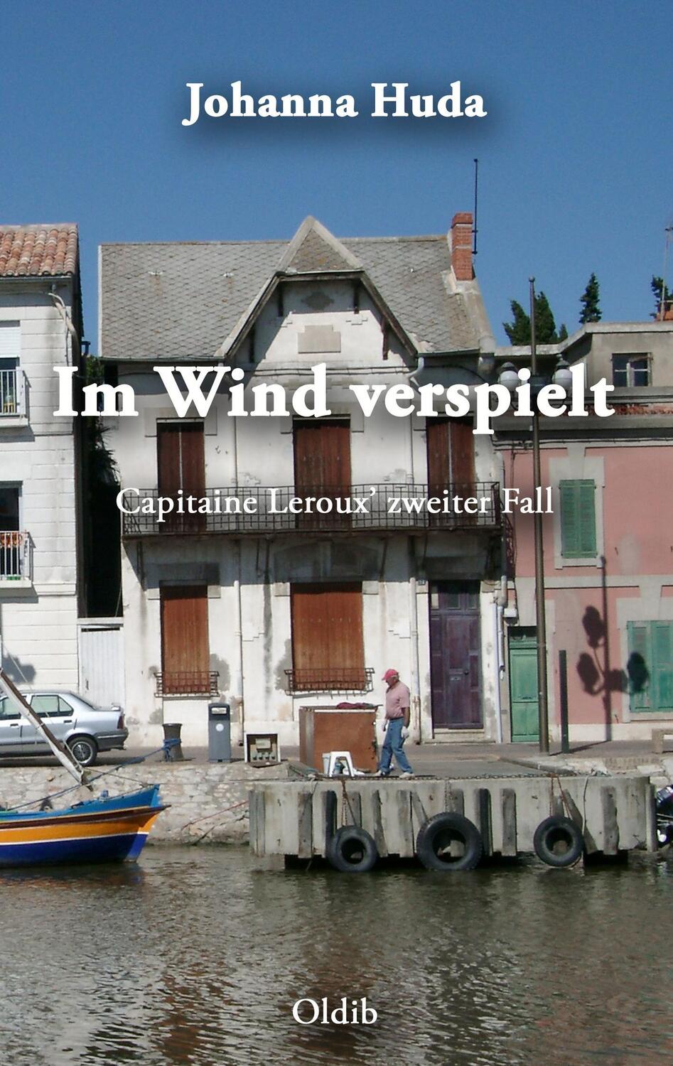 Cover: 9783939556572 | Im Wind verspielt | Capitaine Leroux' zweiter Fall | Johanna Huda