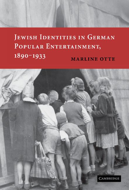 Cover: 9780521856300 | Jewish Identities in German Popular Entertainment, 1890-1933 | Otte