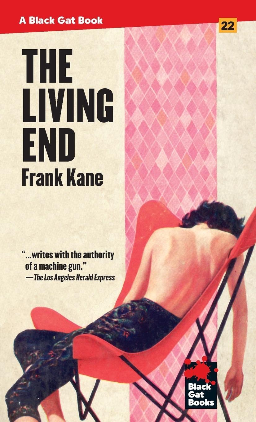Cover: 9781944520847 | The Living End | Frank Kane | Taschenbuch | Black Gat | Paperback