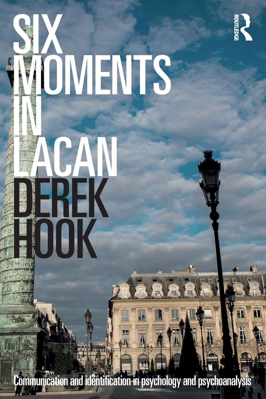 Cover: 9781138211612 | Six Moments in Lacan | Derek Hook | Taschenbuch | Englisch | 2017