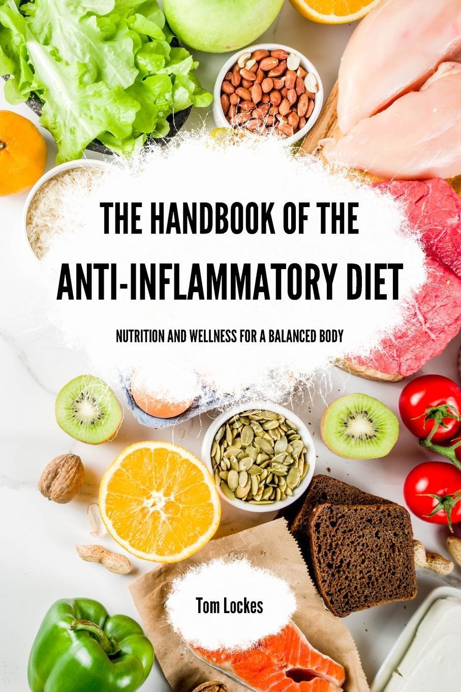Cover: 9798881384159 | The Handbook of the Anti-inflammatory Diet | Tom Lockes | Taschenbuch