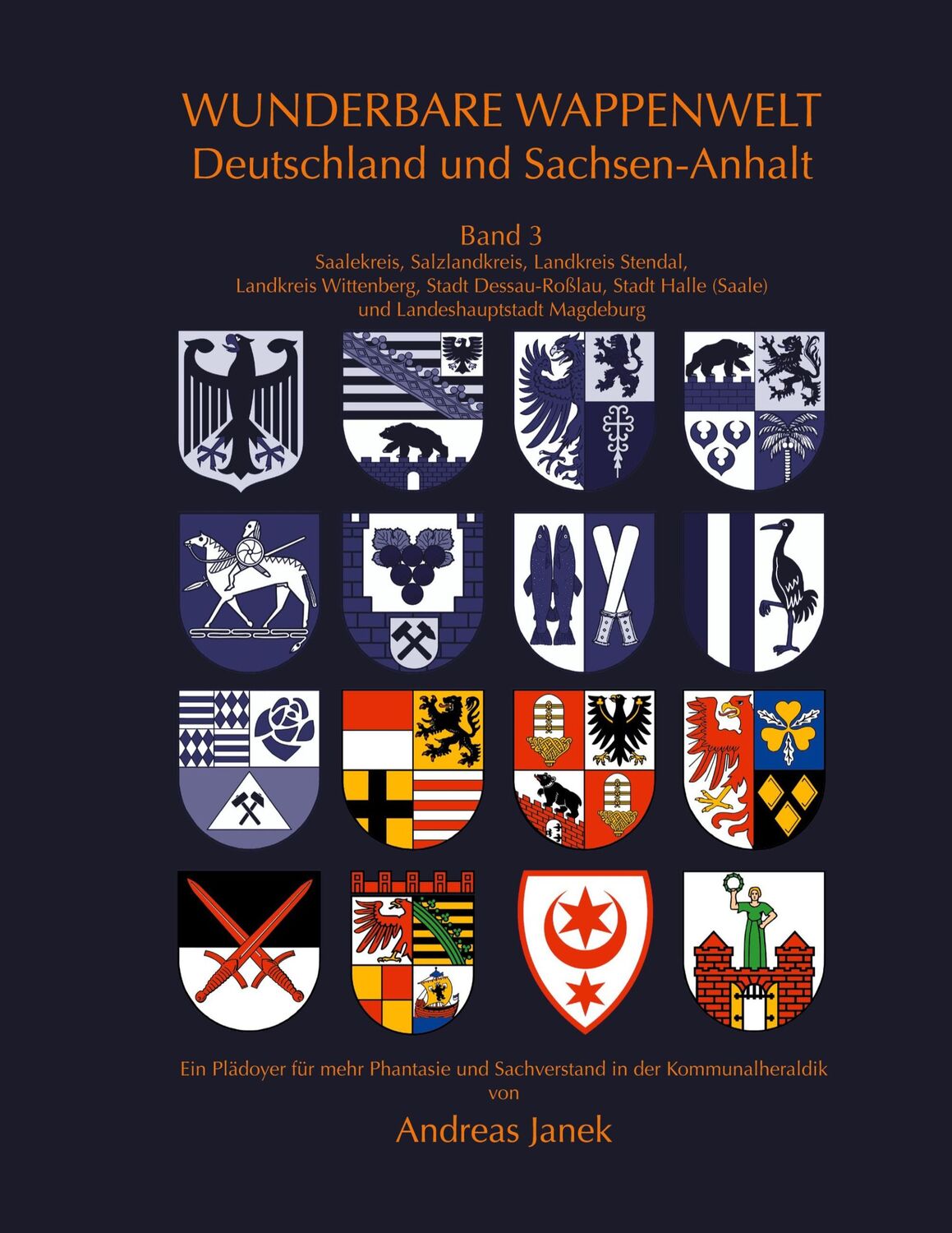 Cover: 9783752894677 | Wunderbare Wappenwelt Deutschland und Sachsen-Anhalt Band 3 | Buch